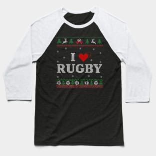 I Love Rugby Christmas Sweater Baseball T-Shirt